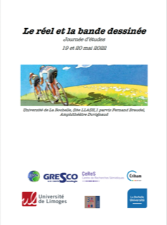 Retour des journées d&rsquo;études Le réel et la Bande dessinée. 19 et 20 mai 2022