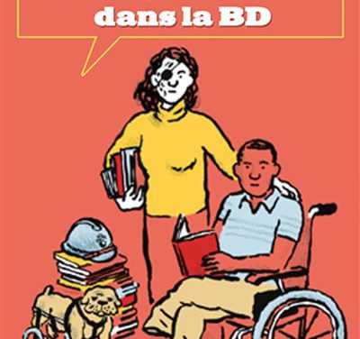 Corps handicapés et corps mutilés dans la BD. Sous la direction de Frédéric Chauvaud et Denis Mellier