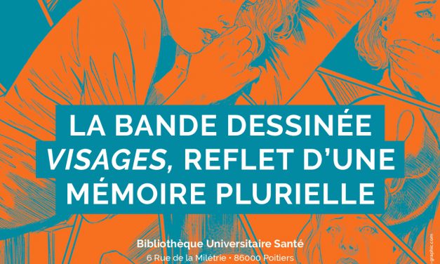 L&rsquo;exposition « La bande dessinée Visages, reflet d&rsquo;une mémoire plurielle » présentée à la BU de Niort